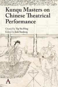 Kunqu Masters on Chinese Theatrical Performance (Anthem Studies in Theatre and Performance)