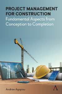 Project Management for Construction : Fundamental Aspects from Conception to Completion -- Hardback