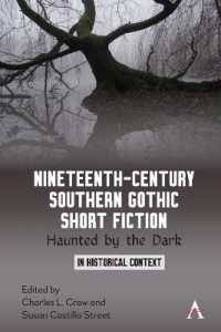 Nineteenth-Century Southern Gothic Short Fiction : Haunted by the Dark (Anthem Studies in Gothic Literature)
