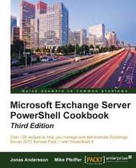 Microsoft Exchange Server PowerShell Cookbook - Third Edition （3RD）