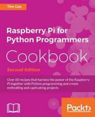 Raspberry Pi for Python Programmers Cookbook - （2ND）