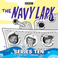 The Navy Lark (9-Volume Set) : 18 Episodes of the Classic BBC Radio 4 Sitcom (Navy Lark) （Unabridged）