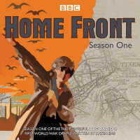 Home Front : The Powerful BBC Radio 4 First World War Drama (Home Front) （Unabridged）