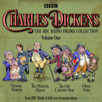 Charles Dickens : The BBC Radio Drama Collection 〈1〉 （Unabridged）