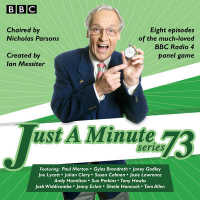 Just a Minute : All Eight Episodes of the 73rd Radio Series (Just a Minute) （Unabridged）