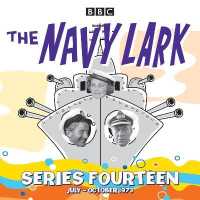 The Navy Lark Series Fourteen (7-Volume Set) : July - October 1973: Includes PDF (Navy Lark) （Unabridged）