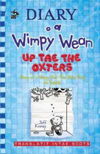 Diary o a Wimpy Wean: Up Tae the Oxters : Diary of a Wimpy Kid: The Deep End in Scots (Diary o a Wimpy Wean)