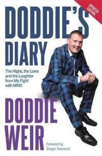 Doddie's Diary : The Highs, the Lows and the Laughter from My Fight with MND