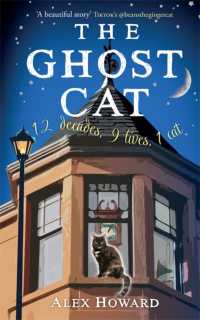 The Ghost Cat : 12 decades, 9 lives, 1 cat