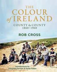 The Colour of Ireland : County by County 1860-1960
