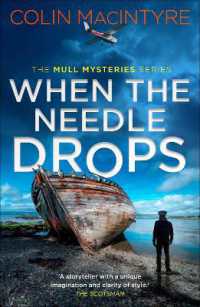 When the Needle Drops : A gripping new Scottish crime thriller inspired by true events (The Mull Mysteries Series)