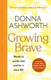 Growing Brave: Words to soothe fear and let in more life : THE INSTANT SUNDAY TIMES BESTSELLER