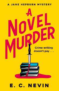 A Novel Murder : The perfect murder mystery for book lovers (Jane Hepburn Mystery Series)