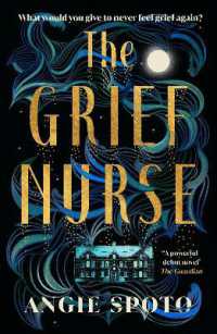 The Grief Nurse : 'A powerful debut novel' - the Guardian