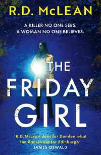 The Friday Girl : A gripping and unpredictable thriller, set in 1970s Dundee.