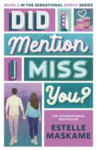 Did I Mention I Miss You? (The DIMILY Series) : the phenomenal third book in the bestselling YA series