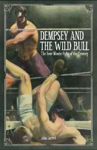 Dempsey and the Wild Bull : The Four Minute Fight of the Century
