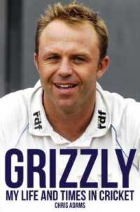Grizzly : The Life and Times of Chris Adams