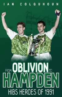 From Oblivion to Hampden : Hibs Heroes of 1991