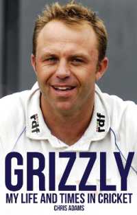 Grizzly : My Life and Times in Cricket