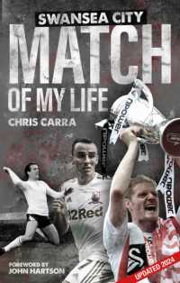 Swansea City Match of My Life : Swans Legends Relive Their Greatest Games (Match of My Life)