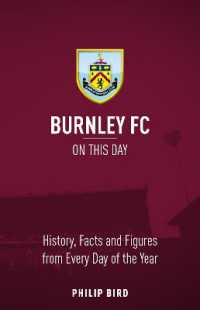Burnley FC on This Day : History, Facts & Figures from Every Day of the Year (On This Day)
