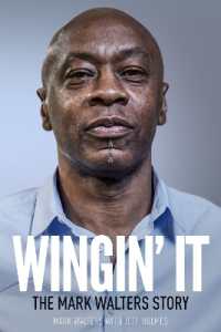 Wingin' It : The Mark Walters Story