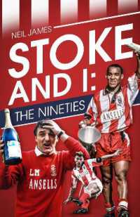Stoke and I : The Nineties