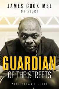 Guardian of the Streets : James Cook MBE, My Story
