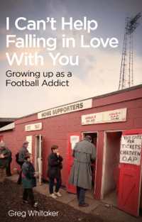 I Can't Help Falling in Love : Growing Up as a Football Addict