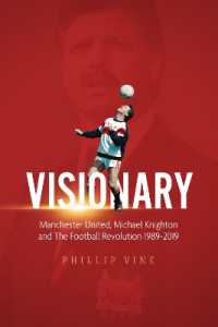 Visionary : Manchester United, Michael Knighton and the Football Revolution 1989-2019