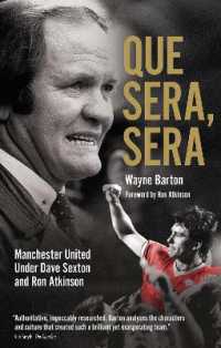 Que Sera; Sera : Manchester United under Dave Sexton and Big Ron