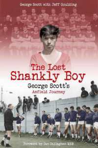 The Lost Shankly Boy : George Scott's Anfield Journey
