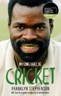 My Song Shall Be Cricket : The Autobiography of Franklyn Stephenson
