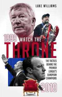 Watch the Throne : The Tactics Behind the Premier League's European Champions, 1999-2019