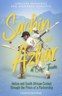 Sachin and Azhar at Cape Town : Indian and South African Cricket through the Prism of a Partnership