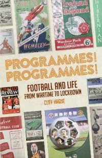 Programmes! Programmes! : Football and Life from Wartime to Lockdown