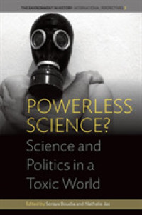 Powerless Science? : Science and Politics in a Toxic World (Environment in History: International Perspectives)
