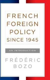 French Foreign Policy since 1945 : An Introduction （Library Binding）