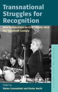 Transnational Struggles for Recognition : New Perspectives on Civil Society since the 20th Century (Studies on Civil Society)