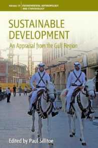 Sustainable Development : An Appraisal from the Gulf Region (Environmental Anthropology and Ethnobiology)