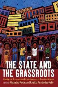 The State and the Grassroots : Immigrant Transnational Organizations in Four Continents