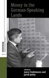 Money in the German-speaking Lands (Spektrum: Publications of the German Studies Association)