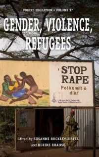 Gender, Violence, Refugees (Forced Migration) （Library Binding）