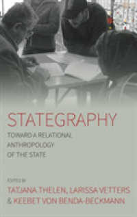 Stategraphy : Toward a Relational Anthropology of the State (Studies in Social Analysis)