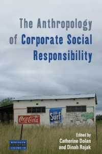 The Anthropology of Corporate Social Responsibility (Dislocations)