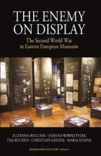 The Enemy on Display : The Second World War in Eastern European Museums (Museums and Collections)