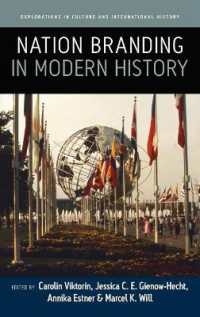 Nation Branding in Modern History (Explorations in Culture and International History) （Library Binding）