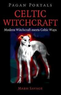 Pagan Portals - Celtic Witchcraft - Modern Witchcraft meets Celtic Ways