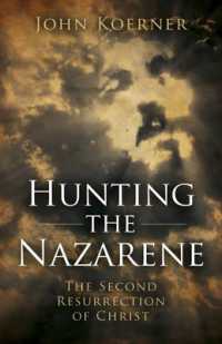 Hunting the Nazarene - the Second Resurrection of Christ -- Paperback / softback